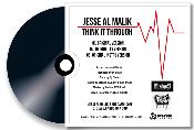 JESSE AL MALIK & Dj DIAZE " THINK IT THROUGH ' "  THE SINGLE - CD CARTON SLEEVE