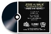 JESSE AL MALIK Feat. Justin Cohen & DJ D.I.D " WHERE IS MY RESPECT ' THE SINGLE - CD CARTON SLEEVE