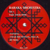 Baraka Orchestra – Take Your Time - Maxi